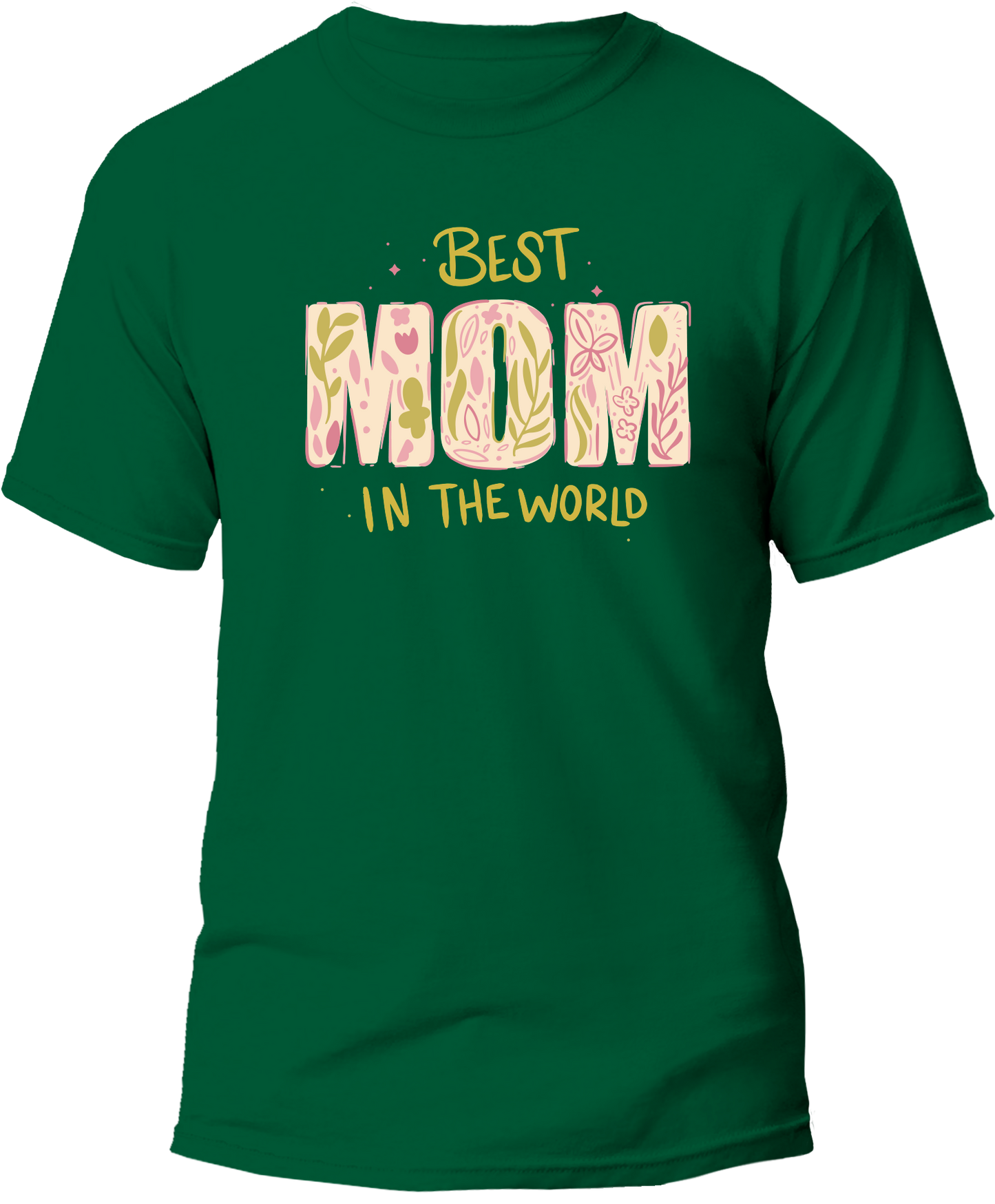 Best Mom in The World T-Shirt