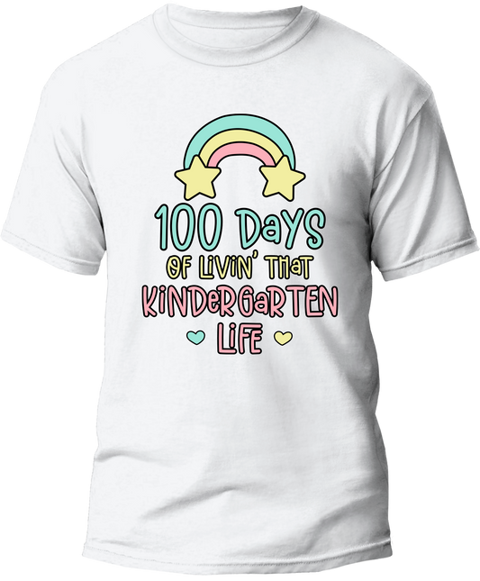 Livin' That Kindergarten Life — 100 Days of School Kids T-Shirt