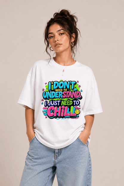 I Don't Need To Understand statement tee — model wearing Cozi Mozi UAE